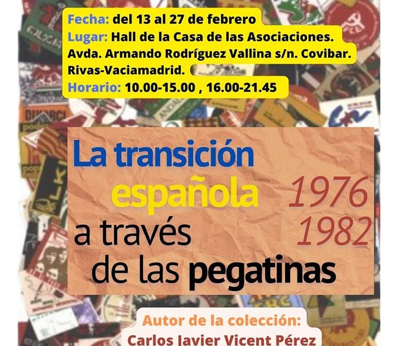 LA TRANSICIÓN ESPAÑOLA (1976-1982) A TRAVÉS DE LAS PEGATINAS