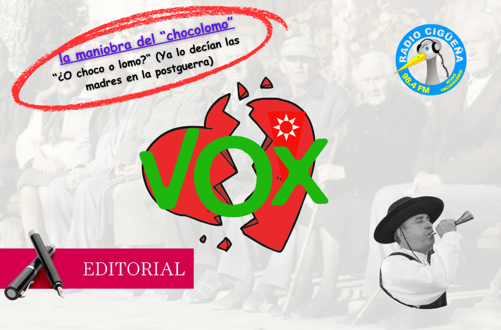 EL EDITORIAL DE…. «EL PREGONERO» LA MANIOBRA DEL CHOCOLOMO