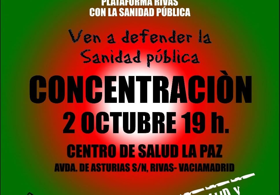 VUELVEN LAS CONCENTRACIONES ANTE LOS CENTROS DE SALUD